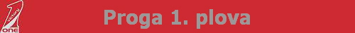 Proga 1. plova