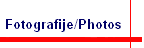Fotografije/Photos