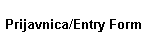 Prijavnica/Entry Form